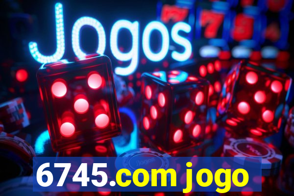 6745.com jogo